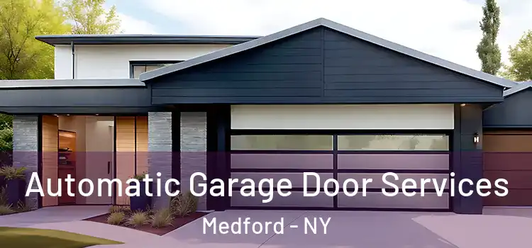  Automatic Garage Door Services Medford - NY
