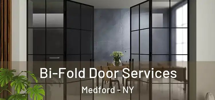  Bi-Fold Door Services Medford - NY