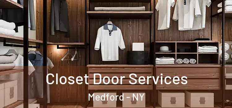  Closet Door Services Medford - NY