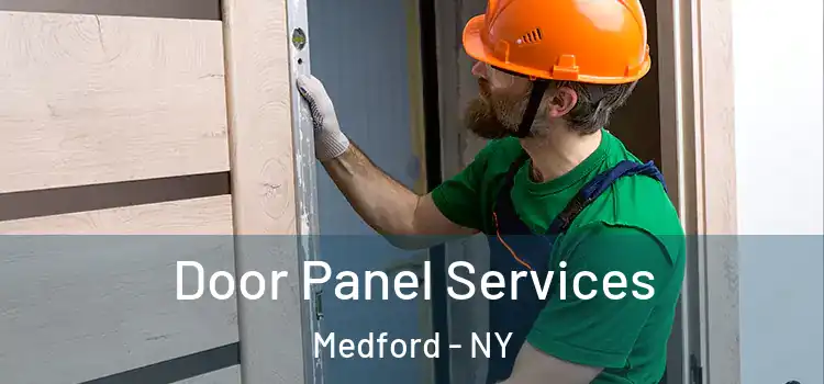 Door Panel Services Medford - NY
