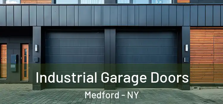  Industrial Garage Doors Medford - NY