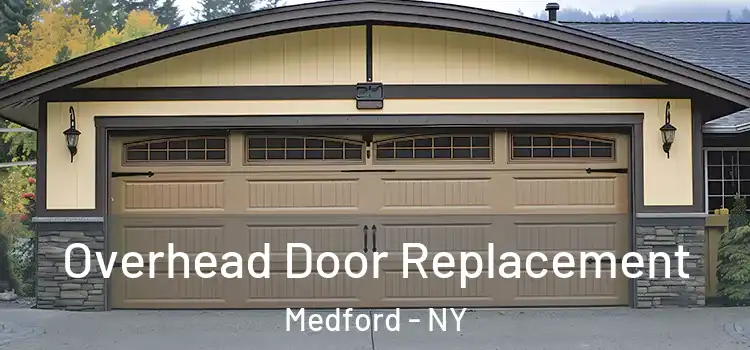  Overhead Door Replacement Medford - NY