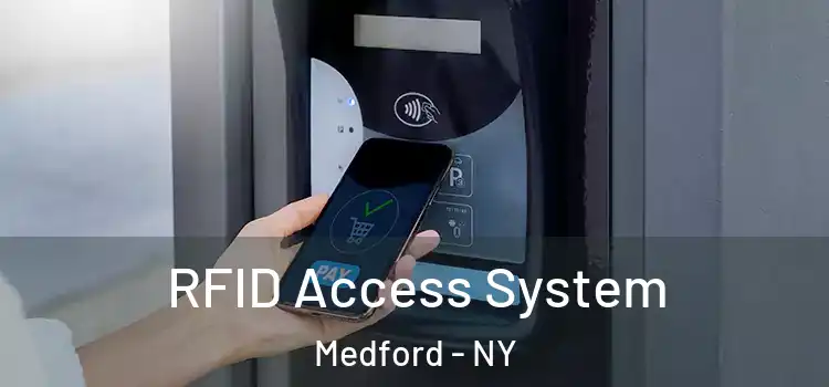 RFID Access System Medford - NY
